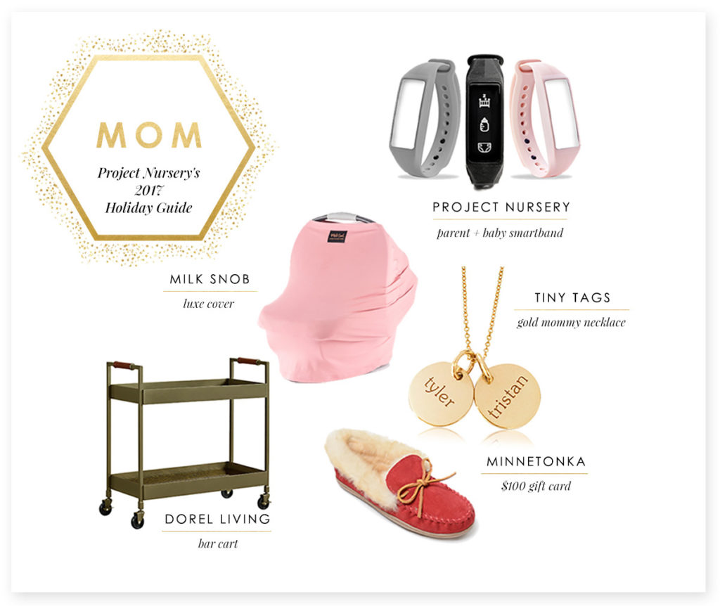 2017 Holiday Gift Guide for Moms - Project Nursery